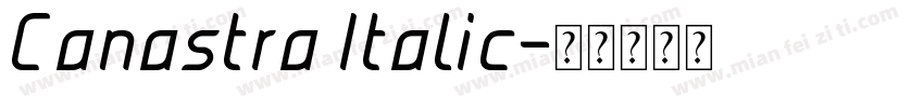 Canastra Italic字体转换